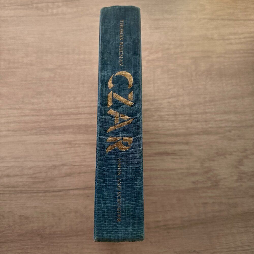 Hardcover Book CZAR by Thomas wiseman Simon and Schuster New York 1965